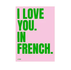 Affiches & Tableaux^Sélectionné par Fleux Affiche I Love You In French - 50 X 70 Cm - Edition Limitee Fleux