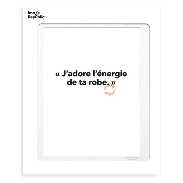 Affiches & Tableaux^Image Republic Affiche Loic Prigent J'Adore L'Energie - 30 X 40 Cm