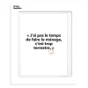 Affiches & Tableaux^Image Republic Affiche Loic Prigent J'Ai Pas Le Temps - 30 X 40 Cm