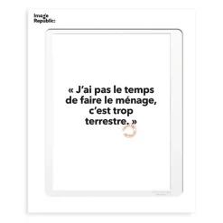 Affiches & Tableaux^Image Republic Affiche Loic Prigent J'Ai Pas Le Temps - 30 X 40 Cm