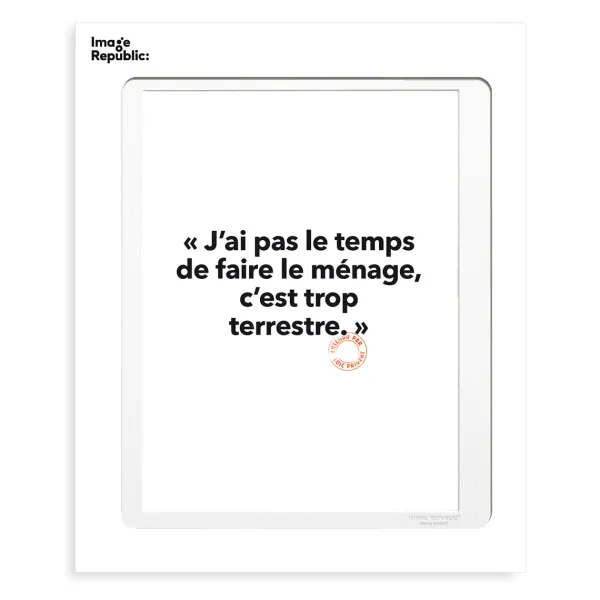 Affiches & Tableaux^Image Republic Affiche Loic Prigent J'Ai Pas Le Temps - 30 X 40 Cm