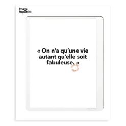 Affiches & Tableaux^Image Republic Affiche Loic Prigent On N'A Qu'Une Vie - 30 X 40 Cm