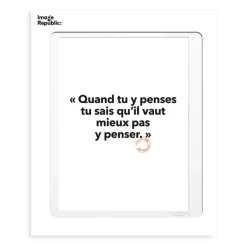 Affiches & Tableaux^Image Republic Affiche Loic Prigent Quand Tu Y Penses - 30 X 40 Cm