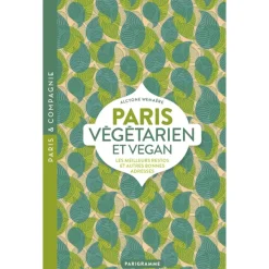 Livres^Parigramme Livre Paris Vegetarien Et Vegan