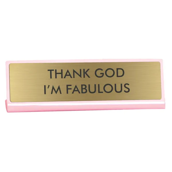 Accessoires Design^Sélectionné par Fleux Plaque De Bureau Thank God I'M Fabulous